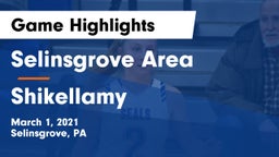 Selinsgrove Area  vs Shikellamy  Game Highlights - March 1, 2021