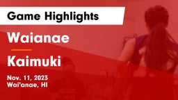 Waianae  vs Kaimuki  Game Highlights - Nov. 11, 2023
