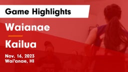 Waianae  vs Kailua  Game Highlights - Nov. 16, 2023