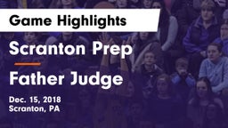 Scranton Prep  vs Father Judge  Game Highlights - Dec. 15, 2018