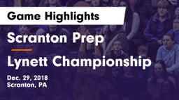 Scranton Prep  vs Lynett Championship Game Highlights - Dec. 29, 2018