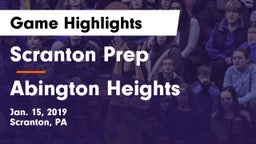 Scranton Prep  vs Abington Heights Game Highlights - Jan. 15, 2019
