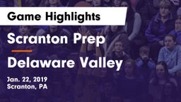 Scranton Prep  vs Delaware Valley  Game Highlights - Jan. 22, 2019