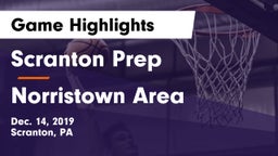 Scranton Prep  vs Norristown Area  Game Highlights - Dec. 14, 2019