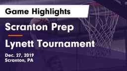 Scranton Prep  vs Lynett Tournament  Game Highlights - Dec. 27, 2019