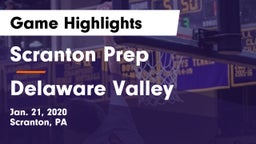 Scranton Prep  vs Delaware Valley  Game Highlights - Jan. 21, 2020