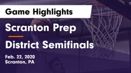 Scranton Prep  vs District Semifinals Game Highlights - Feb. 22, 2020