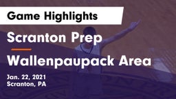 Scranton Prep  vs Wallenpaupack Area  Game Highlights - Jan. 22, 2021