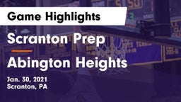 Scranton Prep  vs Abington Heights  Game Highlights - Jan. 30, 2021