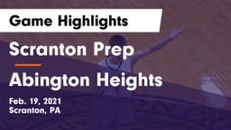Scranton Prep  vs Abington Heights  Game Highlights - Feb. 19, 2021