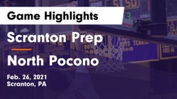 Scranton Prep  vs North Pocono  Game Highlights - Feb. 26, 2021