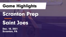 Scranton Prep  vs Saint Joes Game Highlights - Dec. 18, 2021