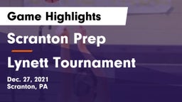 Scranton Prep  vs Lynett Tournament Game Highlights - Dec. 27, 2021