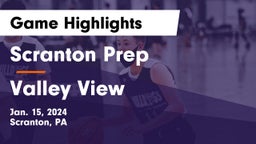 Scranton Prep  vs Valley View  Game Highlights - Jan. 15, 2024