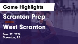 Scranton Prep  vs West Scranton  Game Highlights - Jan. 22, 2024