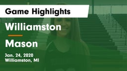 Williamston  vs Mason  Game Highlights - Jan. 24, 2020
