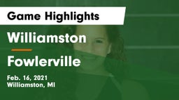 Williamston  vs Fowlerville  Game Highlights - Feb. 16, 2021