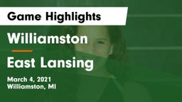 Williamston  vs East Lansing  Game Highlights - March 4, 2021