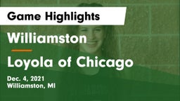 Williamston  vs Loyola of Chicago Game Highlights - Dec. 4, 2021