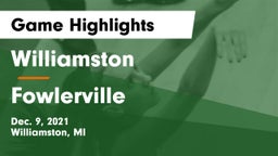 Williamston  vs Fowlerville  Game Highlights - Dec. 9, 2021