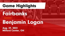 Fairbanks  vs Benjamin Logan  Game Highlights - Aug. 29, 2022