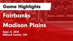 Fairbanks  vs Madison Plains  Game Highlights - Sept. 8, 2022