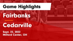 Fairbanks  vs Cedarville  Game Highlights - Sept. 22, 2022