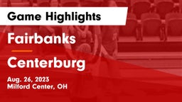 Fairbanks  vs Centerburg  Game Highlights - Aug. 26, 2023