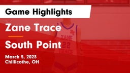 Zane Trace  vs South Point  Game Highlights - March 5, 2023