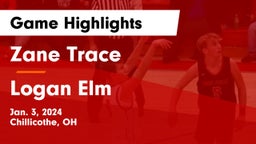 Zane Trace  vs Logan Elm  Game Highlights - Jan. 3, 2024