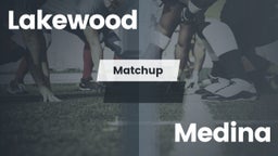 Matchup: Lakewood  vs. Medina  2016