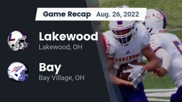 Recap: Lakewood  vs. Bay  2022