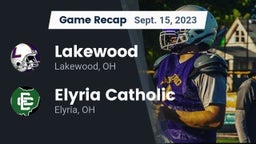 Recap: Lakewood  vs. Elyria Catholic  2023