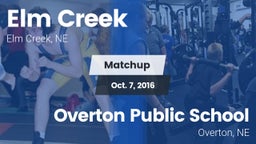 Matchup: Elm Creek High vs. Overton Public School 2016
