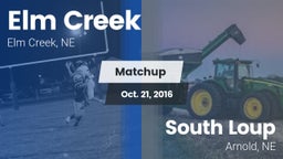 Matchup: Elm Creek High vs. South Loup  2016