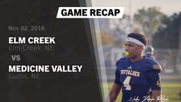 Recap: Elm Creek  vs. Medicine Valley  2016