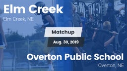 Matchup: Elm Creek High vs. Overton Public School 2019