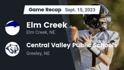 Recap: Elm Creek  vs. Central Valley Public Schools 2023