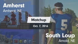 Matchup: Amherst  vs. South Loup  2016