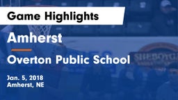 Amherst  vs Overton Public School Game Highlights - Jan. 5, 2018