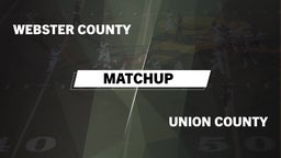 Matchup: Webster County High vs. Union County  2016