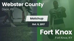 Matchup: Webster County High vs. Fort Knox  2017