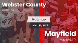 Matchup: Webster County High vs. Mayfield  2017