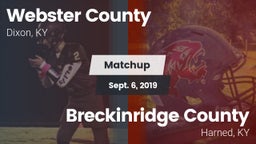 Matchup: Webster County High vs. Breckinridge County  2019