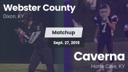 Matchup: Webster County High vs. Caverna  2019