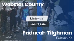 Matchup: Webster County High vs. Paducah Tilghman  2020