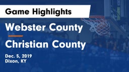 Webster County  vs Christian County  Game Highlights - Dec. 5, 2019