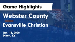 Webster County  vs Evansville Christian  Game Highlights - Jan. 18, 2020