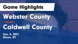 Webster County  vs Caldwell County  Game Highlights - Jan. 4, 2021