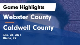 Webster County  vs Caldwell County  Game Highlights - Jan. 28, 2021